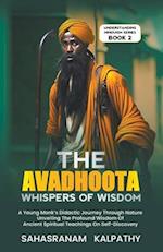 The Avadhoota - Whispers of Wisdom 