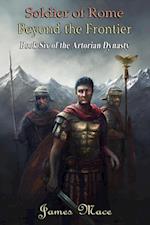 Soldier of Rome: Beyond the Frontier