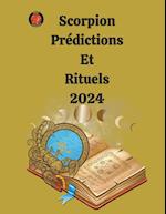 Scorpion Prédictions  Et  Rituels 2024