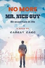 No More Mr. Nice Guy 