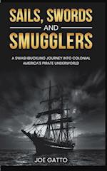 Sails, Swords, and Smugglers 