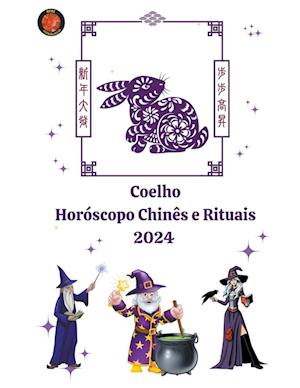 Coelho Horóscopo Chinês e Rituais 2024