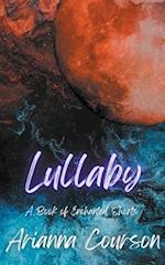 Lullaby: A Book of Enchanted Shorts 