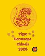 Tigre Horoscope Chinois 2024