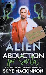 Alien Abduction for Santa 