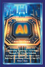 Pioneering Tomorrow's AI System Through The Triangle Solution An Empirical Study Of The Peter Chew Rule For Overcoming Error In Chat GPT