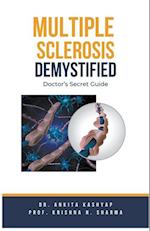 Multiple Sclerosis Demystified