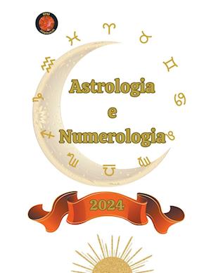 Astrologia  e  Numerologia  2024