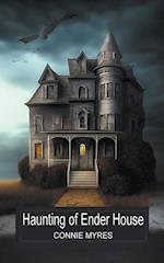 Haunting of Ender House 