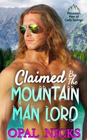 Claimed By The Mountain Man Lord