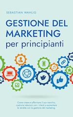 Gestione del marketing per principianti