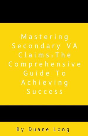 Mastering Secondary VA Claims