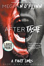 Aftertaste (Large Print) 