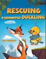 Rescuing a Kidnapped Duckling