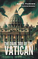 The Dark Side of the Vatican 