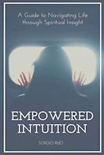 Empowered Intuition