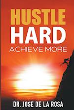 "Hustle Hard