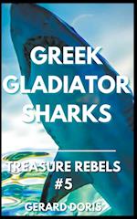 Greek Gladiator Sharks 