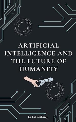 Artificial Intelligence and the Future of Humanity