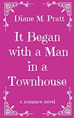 It Began with a Man in a Townhouse 
