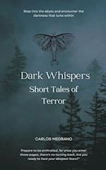 Dark Whispers