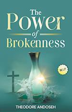 The Power of Brokenness 