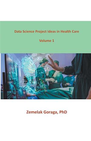 Data Science Project Ideas in Health Care