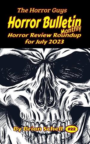 Horror Bulletin Monthly July 2023