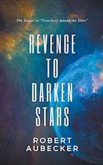 Revenge to Darken Stars 