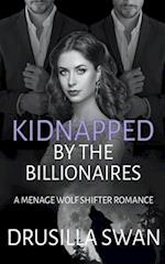 Kidnapped by the Billionaires