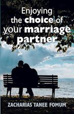 Enjoying The Choice of Your Marriage Partner 