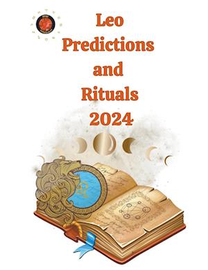 Leo Predictions  and  Rituals  2024