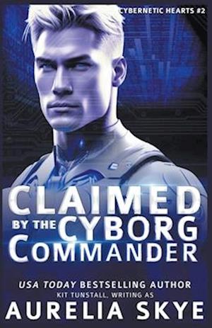 Claimed By The Cyborg Commander