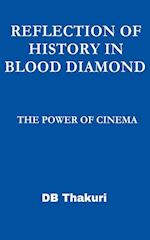 Reflection of History in Blood Diamond