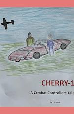 Cherry-1 A Combat Controllers Tale 