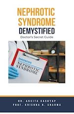 Nephrotic Syndrome Demystified