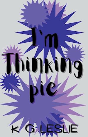 I'm Thinking Pie