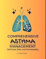 Comprehensive Asthma Management: Self-Care, Diet, and Homeopathy