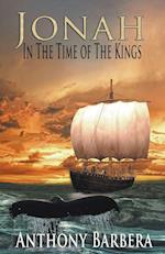 Jonah In the Time of the Kings 