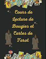 Cours de Lecture de Bougies et Cartes de Tarot