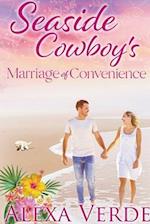 Seaside Cowboy's Marriage of Convenience 
