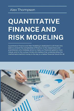 Quantitative Finance and Risk Modeling