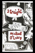 Straight:  A novel in the Irish-Maori tradition