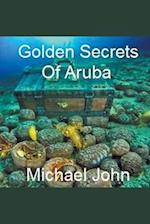 Golden Secrets of Aruba 