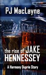 Rise of Jake Hennessey