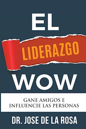 El Liderazgo Wow