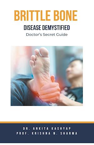 Brittle Bone Disease Demystified