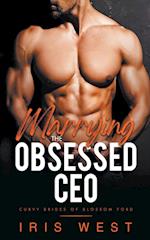 Marrying The Obsessed CEO 