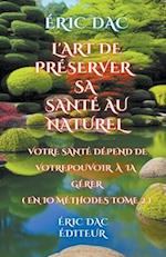 L'art de préserver sa santé au naturel