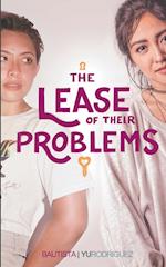 The Lease of Their Problems